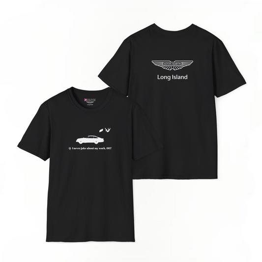 I never joke about my work, 007. Bond-Inspired Unisex T-Shirt