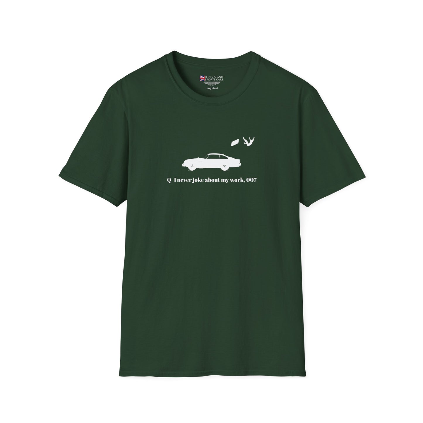I never joke about my work, 007. Bond-Inspired Unisex T-Shirt