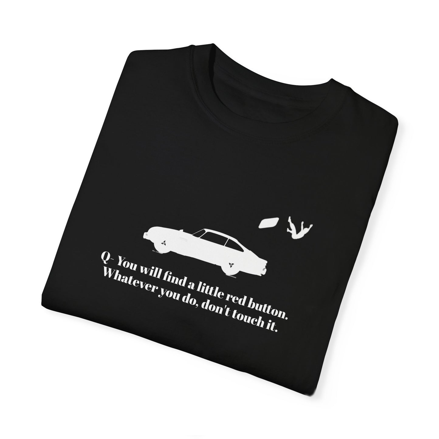 Whatever you do, don't touch it. Bond-Inspired Unisex T-Shirt