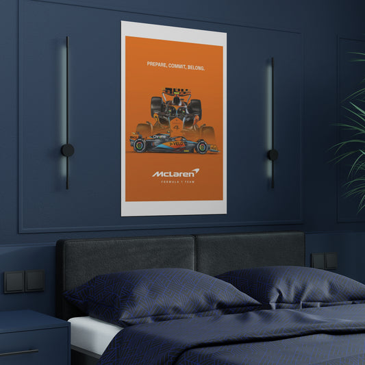 McLaren F1 inspired Satin Poster - PREPARE, COMMIT, BELONG. Home Decor