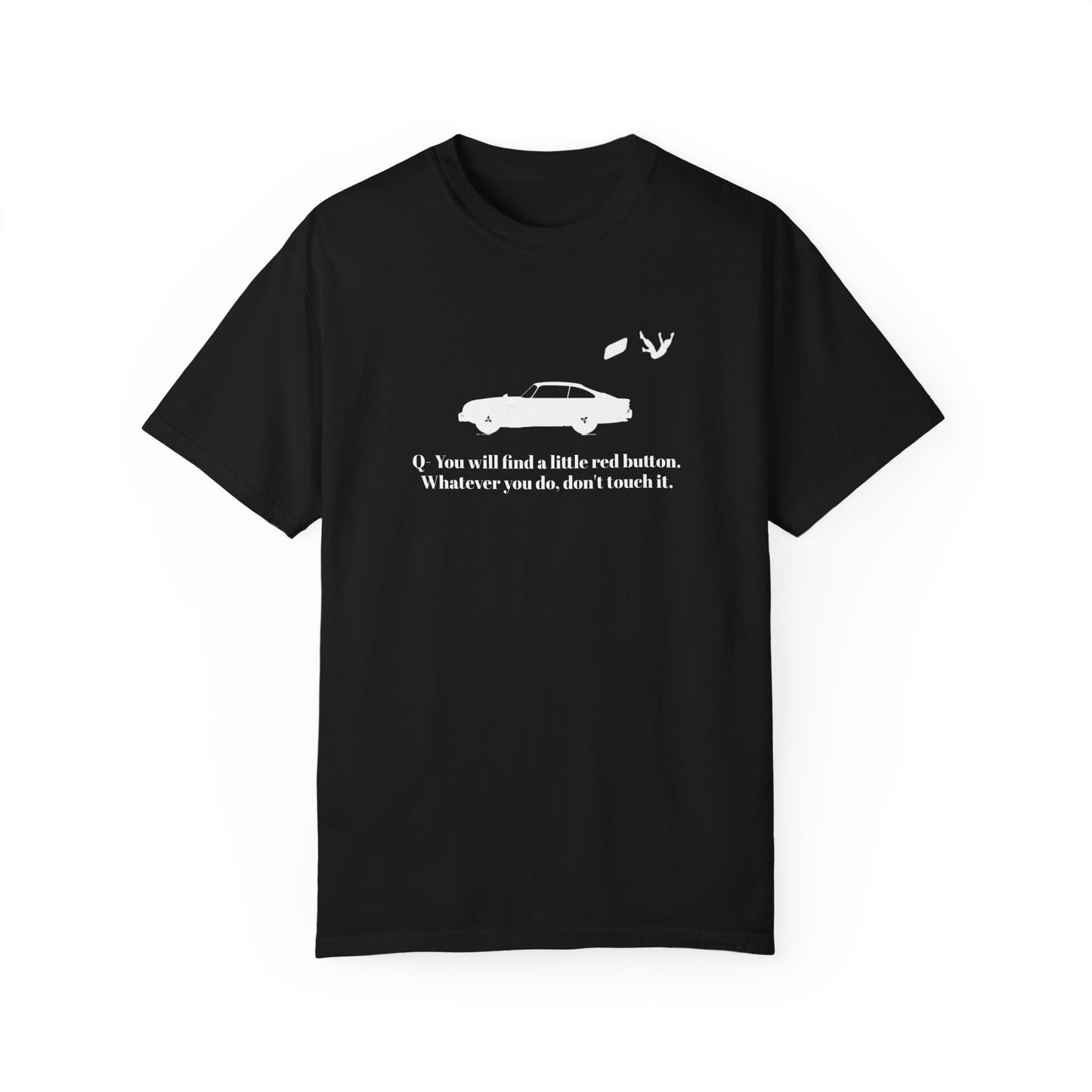 Whatever you do, don't touch it. Bond-Inspired Unisex T-Shirt