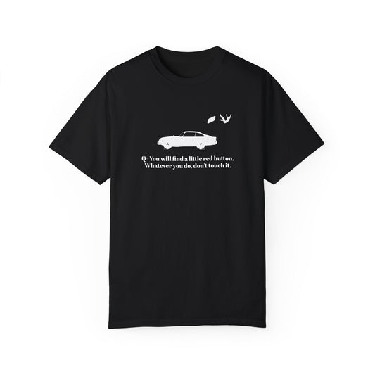 Whatever you do, don't touch it. Bond-Inspired Unisex T-Shirt